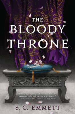 The Bloody Throne by Emmett, S. C.