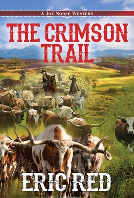 The Crimson Trail by Red, Eric