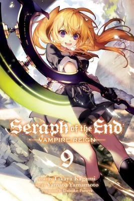 Seraph of the End, Vol. 9: Vampire Reign by Kagami, Takaya