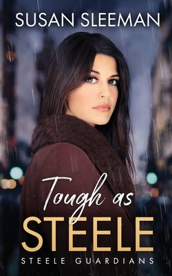 Tough as Steele Edge of Your Seat Books, Inc.