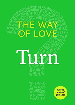 The Way of Love: Turn Paperback Church Publishing