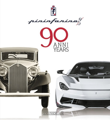 Pininfarina: 90 Anni / 90 Years by Giorgio Nada Editore Srl