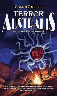 Terror Australis: Call of Cthulhu in the Land Down Under by Mason, Mike