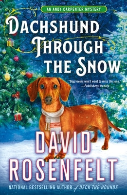 Dachshund Through the Snow: An Andy Carpenter Mystery Minotaur Books