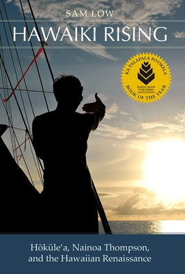 Book cover of "Hawaiki Rising" showing Hawaiian canoe, ocean waves, and Polynesian navigation symbols, authored by Nainoa Thompson.
