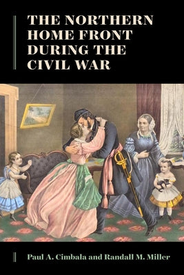 Paperback book titled "The Northern Home Front During the Civil War" published by Fordham University Press.