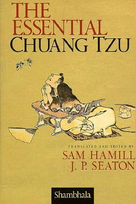 The Essential Chuang Tzu by Hamill, Sam