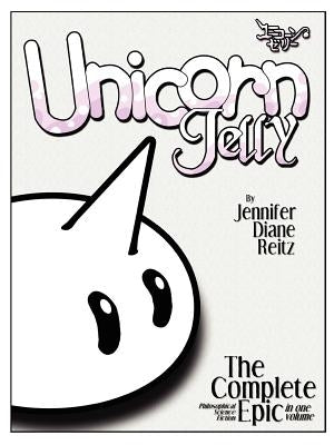 Unicorn Jelly by Reitz, Jennifer Diane