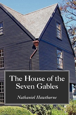The House of the Seven Gables, Large-Print Edition Paperback Waking Lion Press