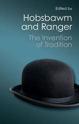 Cover image of "The Invention of Tradition" by Canto Classics, published by Cambridge University Press, with a scholarly book cover design.