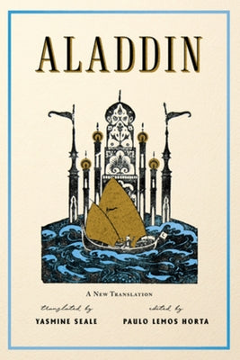 Aladdin: A New Translation by Horta, Paulo Lemos
