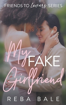 My Fake Girlfriend by Bale, Reba