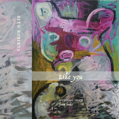 Like You: Poems Paperback Fence Books