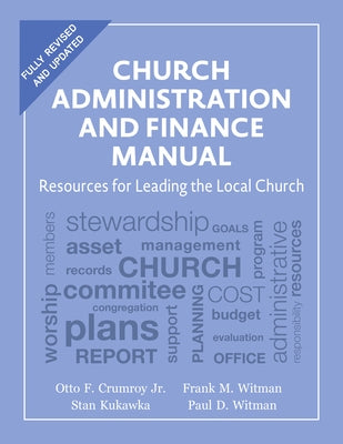 Church Administration and Finance Manual: Resources for Leading the Local Church Paperback Church Publishing