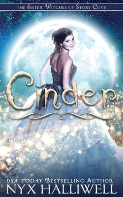 Cinder, Sister Witches of Story Cove Spellbinding Cozy Mystery Series, Book 1 Paperback Beach Path Publishing, LLC