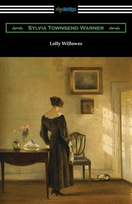 Lolly Willowes by Warner, Sylvia Townsend