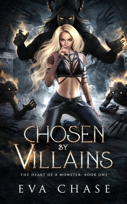 Chosen by Villains by Chase, Eva