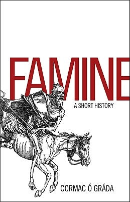 Famine: A Short History Paperback Princeton University Press