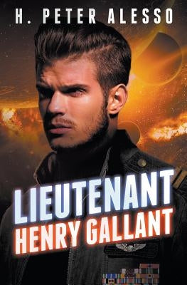 Lieutenant Henry Gallant Paperback Createspace Independent Publishing Platform