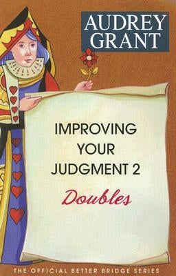 Improving Your Judgment 2: Doubles Paperback Baron Barclay Bridge Supplies