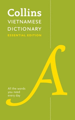 Collins Vietnamese Dictionary: Essential Edition by Collins Dictionaries