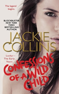 Confessions of a Wild Child: Lucky: The Early Years Paperback St. Martin's Griffin