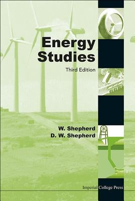Energy Studies (3rd Edition) by Shepherd, William