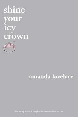 Shine Your Icy Crown Paperback Andrews McMeel Publishing