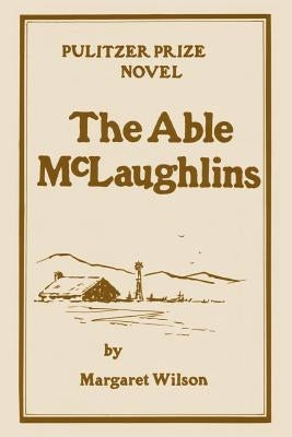 The Able McLaughlins by Wilson, Margaret