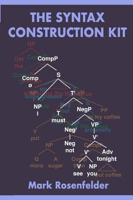 The Syntax Construction Kit Paperback Createspace Independent Publishing Platform