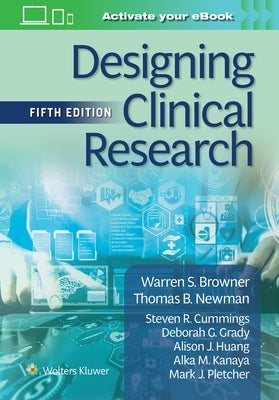 Designing Clinical Research by Browner, Warren S.