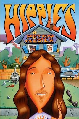Hippies: A Kent State Love Story Paperback Createspace Independent Publishing Platform