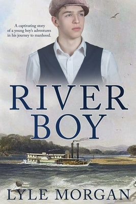River Boy by Morgan, Lyle