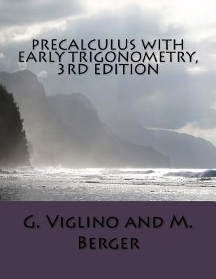 Precalculus with early trigonometry 3rd edition Paperback Createspace Independent Publishing Platform