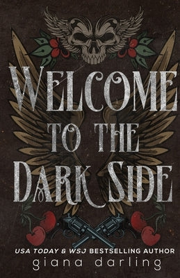 Welcome to the Dark Side Special Edition Paperback Giana Darling