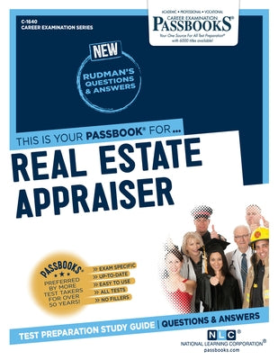 Real Estate Appraiser (C-1640): Passbooks Study Guide Volume 1640 by National Learning Corporation