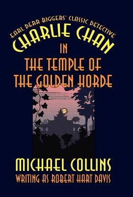 Charlie Chan in the Temple of the Golden Horde by Collins, Michael
