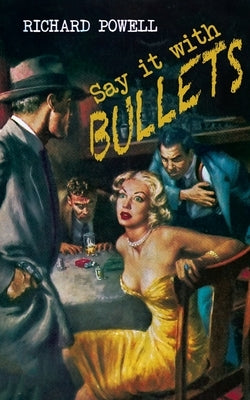 Say it with Bullets Paperback Wildside Press