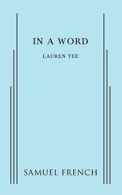 in a word by Yee, Lauren