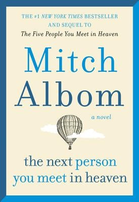 Paperback of The Next Person You Meet in Heaven by Harper Paperbacks, showing the book cover featuring celestial artwork.