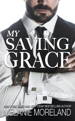 My Saving Grace: Alternate Cover Paperback Moreland Books Inc