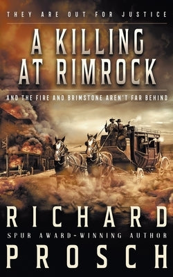 A Killing At Rimrock: A Traditional Western Novel by Prosch, Richard