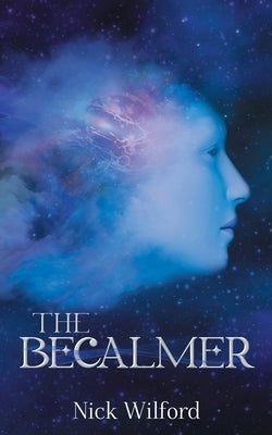 The Becalmer Paperback Creative James Media