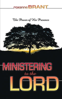 Ministering to the Lord Paperback Whitaker House