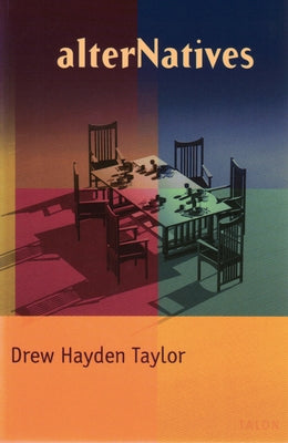 Alternatives by Taylor, Drew Hayden