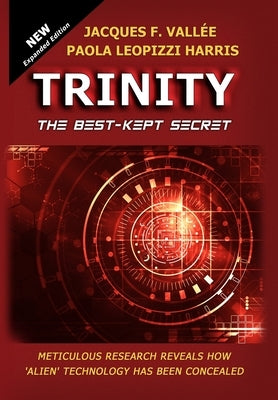 Trinity: The Best-Kept Secret by Vallée, Jacques