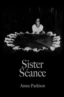 Sister Séance Paperback Kernpunkt Press