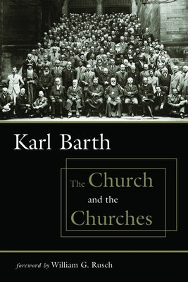 The Church and the Churches Paperback William B. Eerdmans Publishing Company