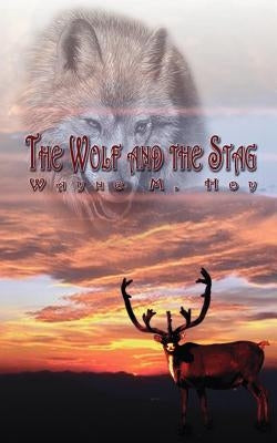 The Wolf and the Stag Paperback 1st Book Library