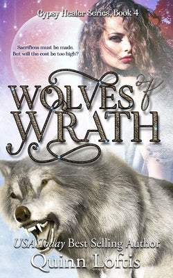 Wolves of Wrath by Loftis, Quinn